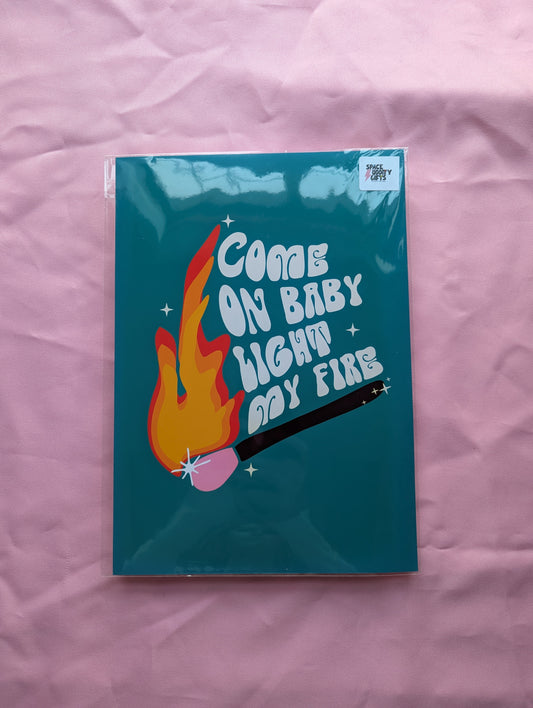 A4 'Light My Fire' Print - The 'Wonky' Sale