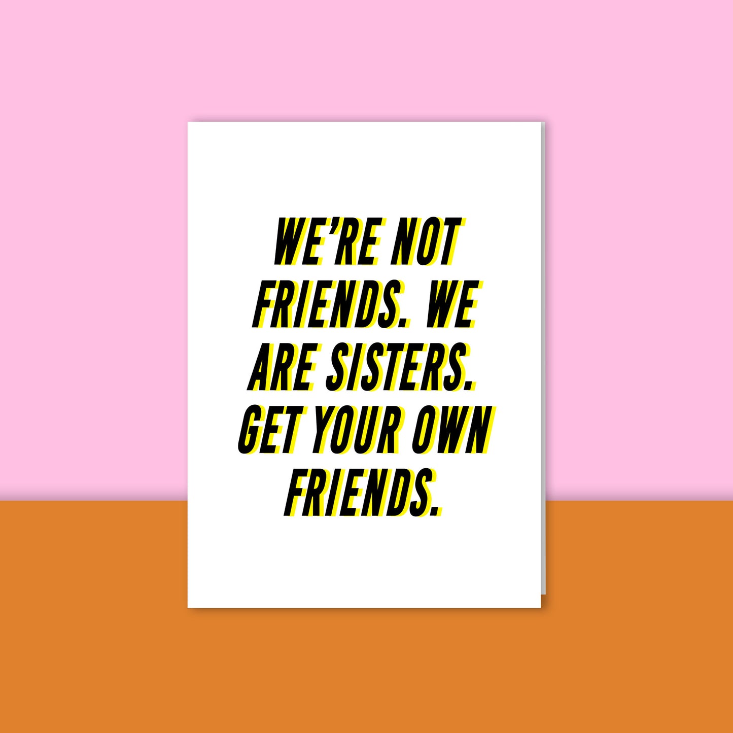 We're Sisters Fleabag Card