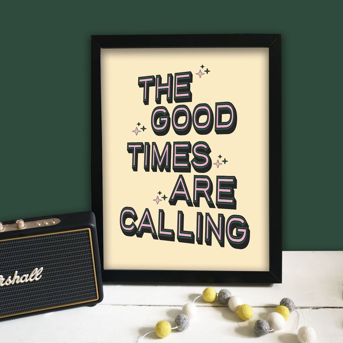 Good Times Are Calling Print