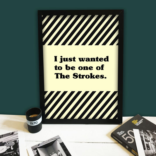 One Of The Strokes Print