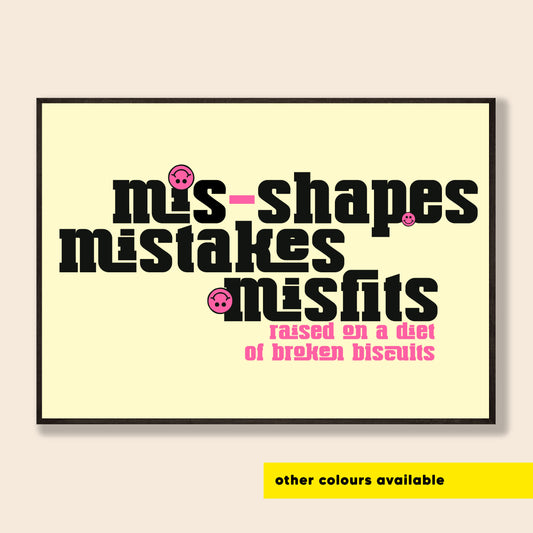 Mis-shapes, Mistakes, Misfits Print