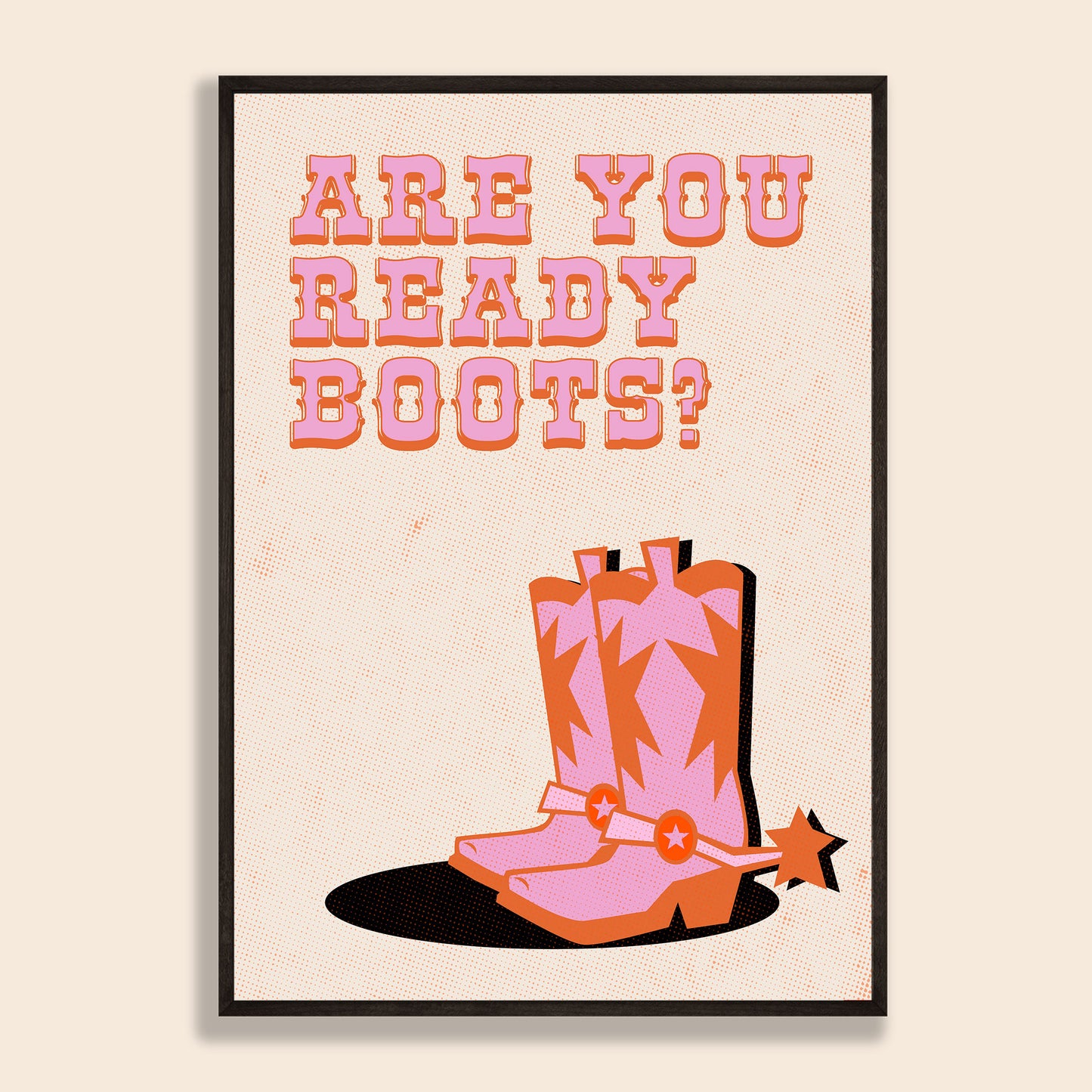 Are You Ready Boots Print