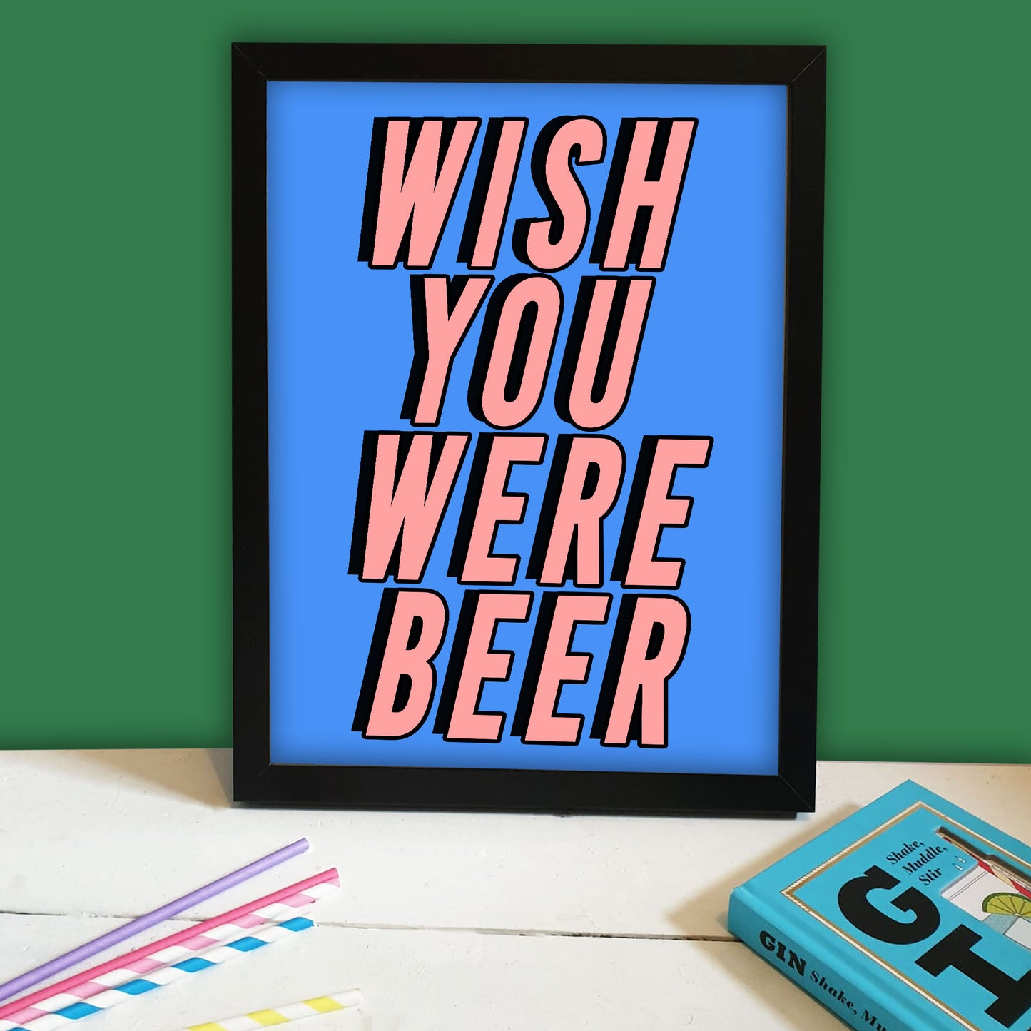 Wish You Were Beer Print