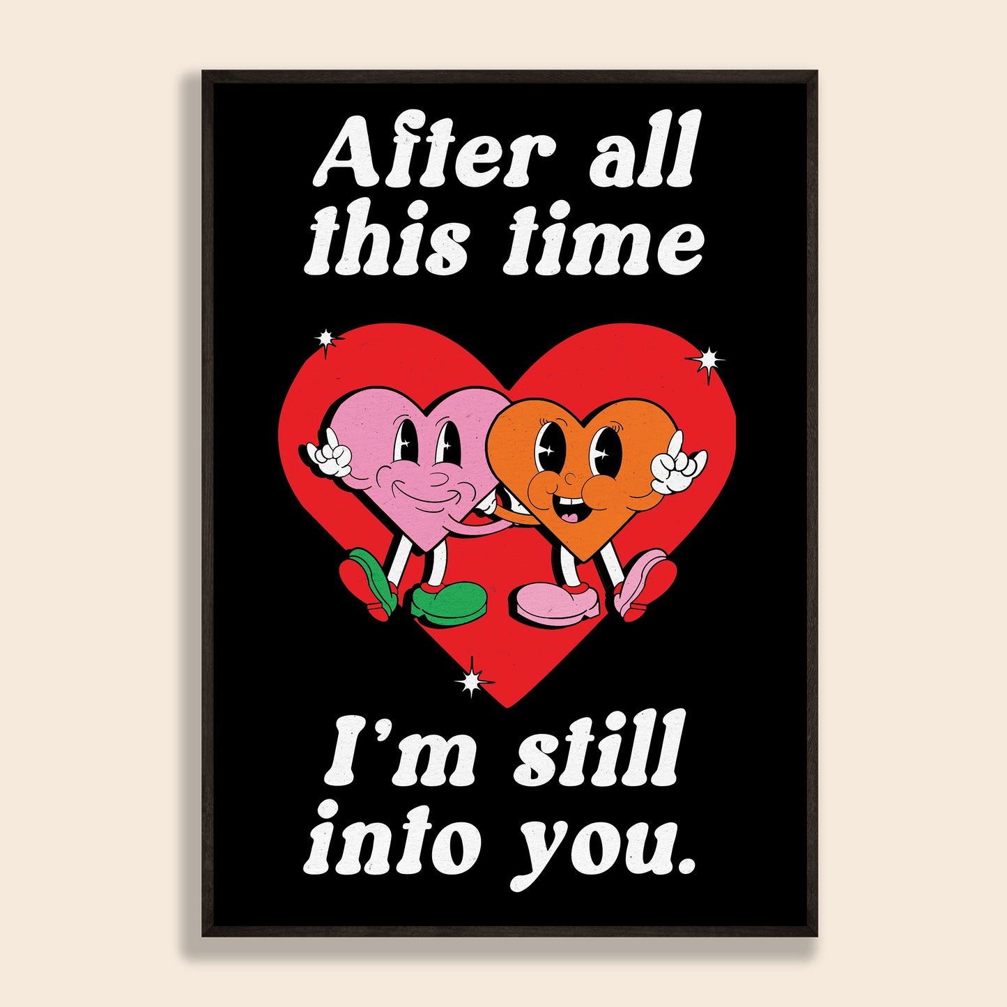 Still Into You Print