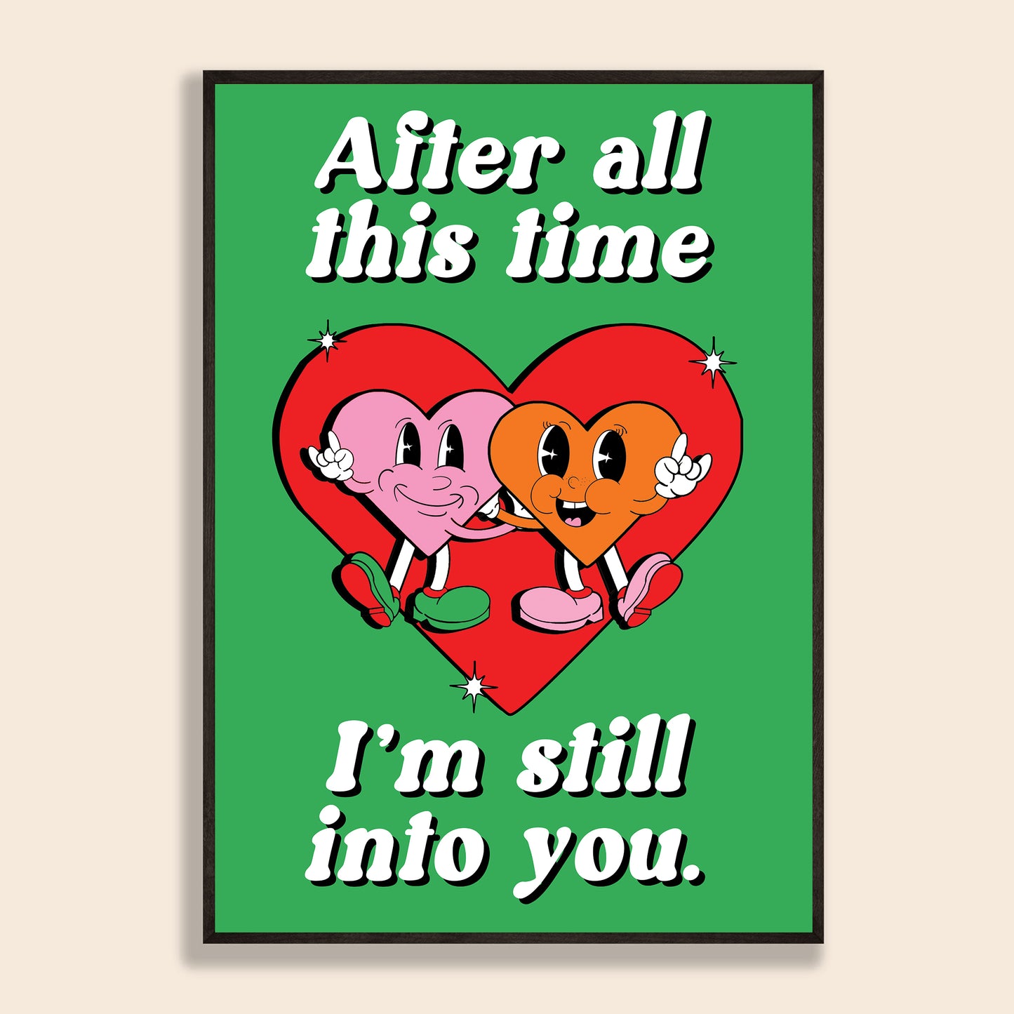 Still Into You Print