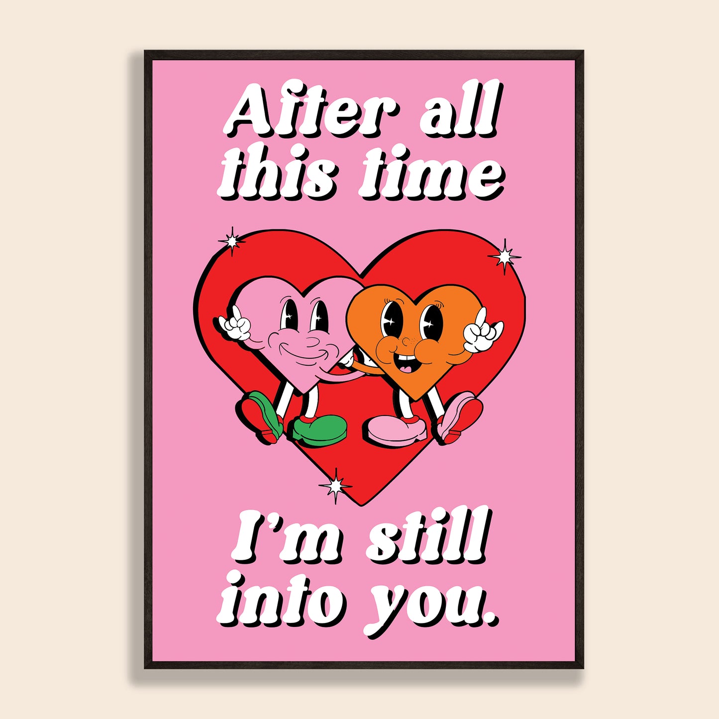 Still Into You Print