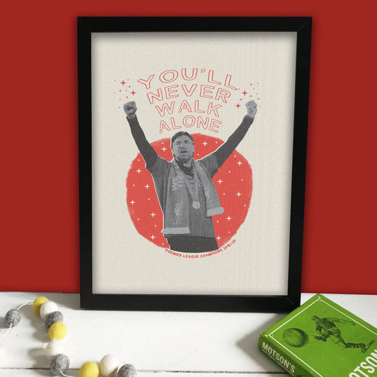 You'll Never Walk Alone Klopp Print