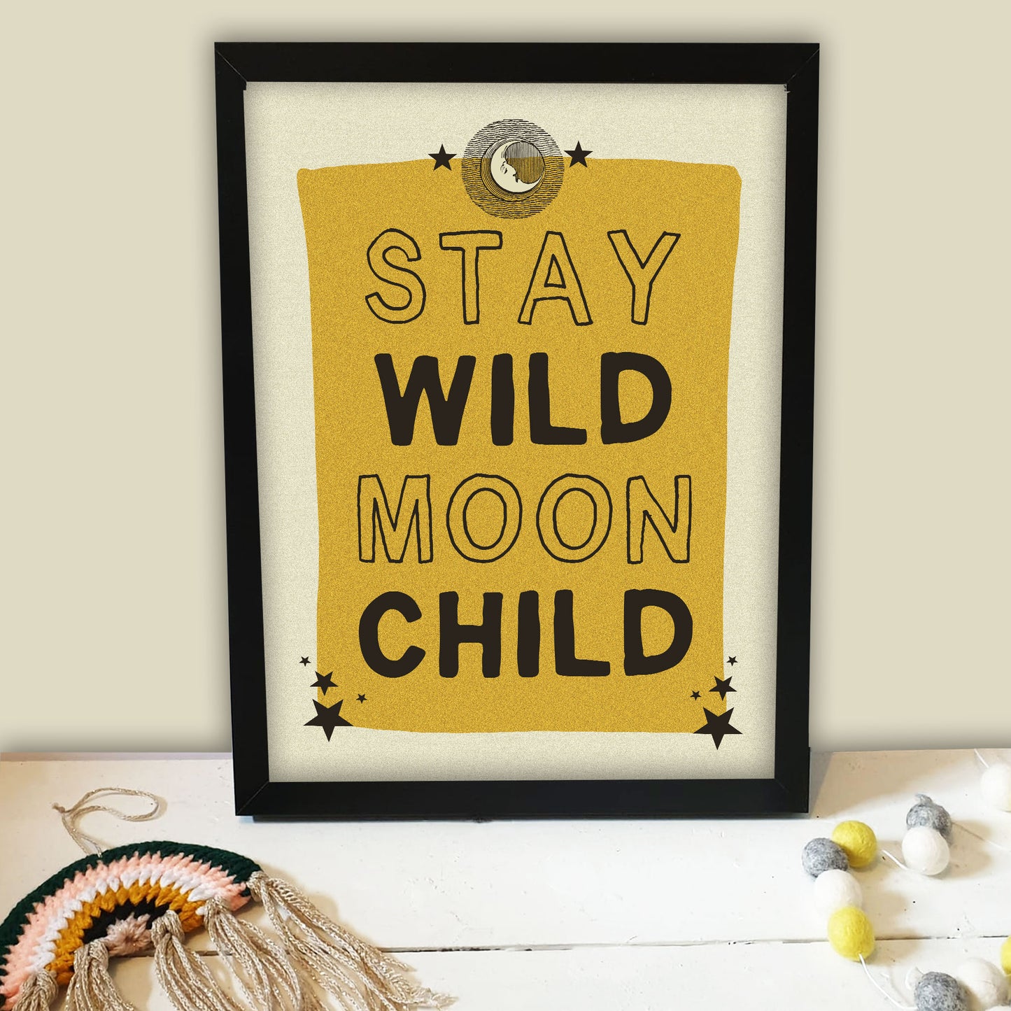 Stay Wild Moon Child Print