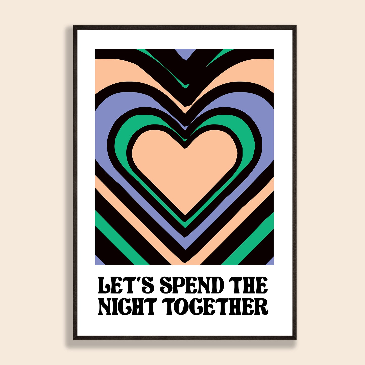 Spend The Night Together Print