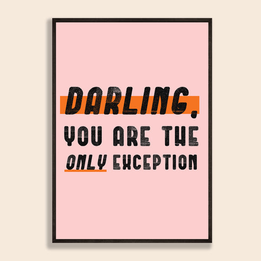The Only Exception Print