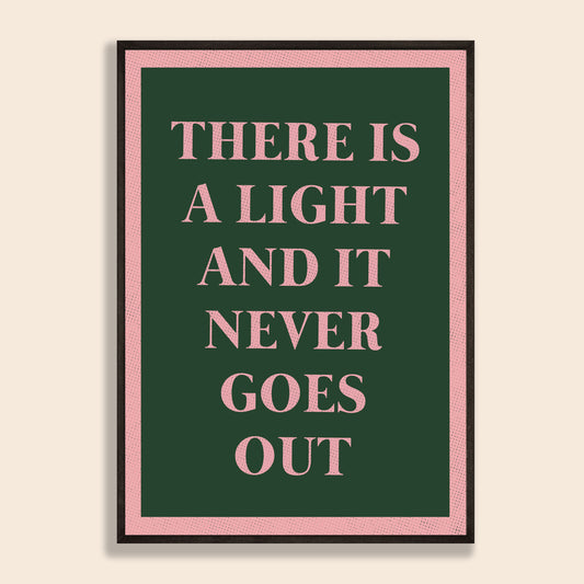 There Is A Light Print