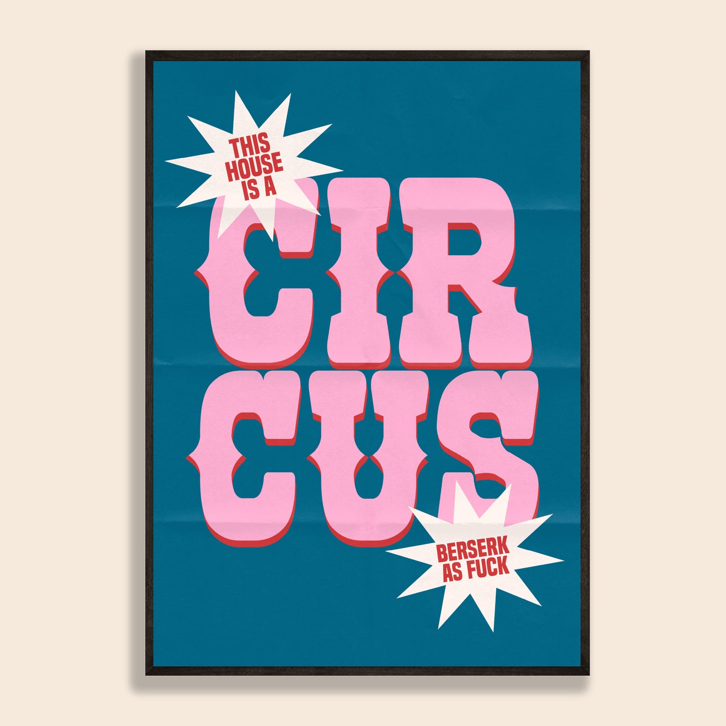 This House Is A Circus Print