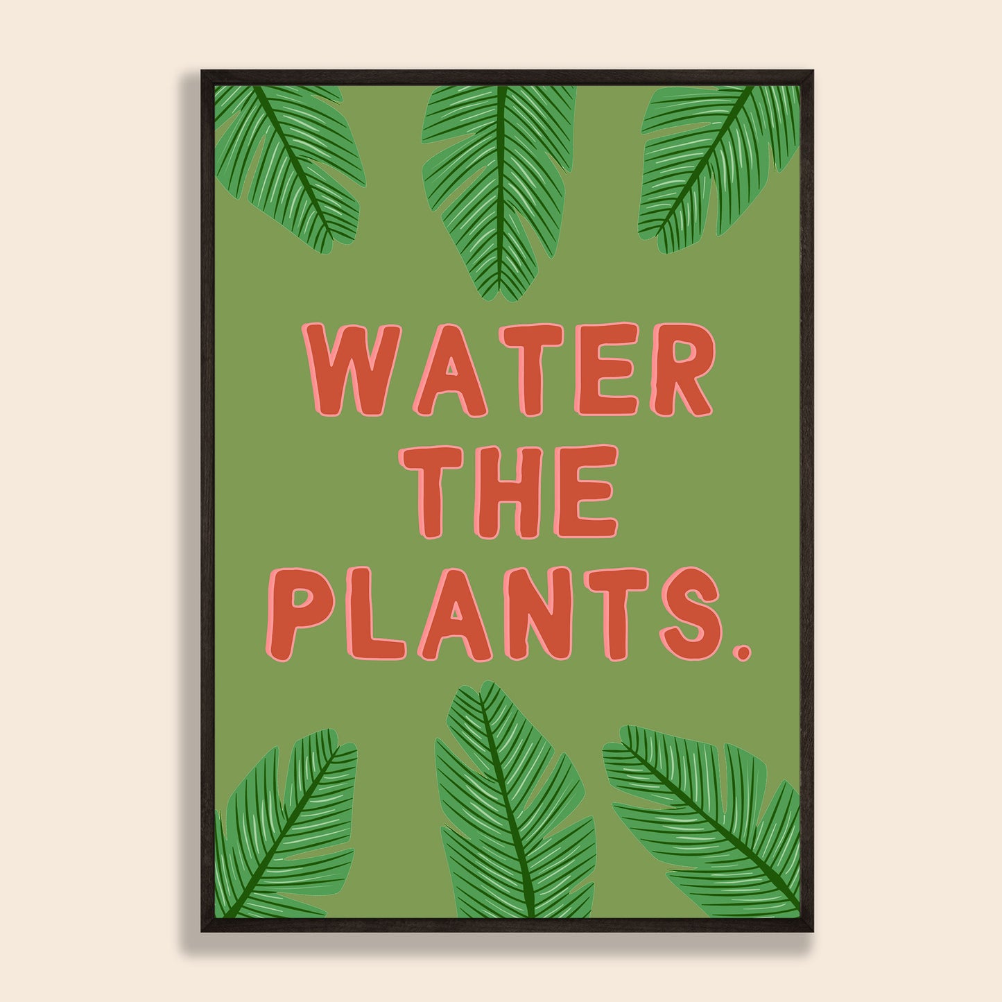 Water The Plants Print
